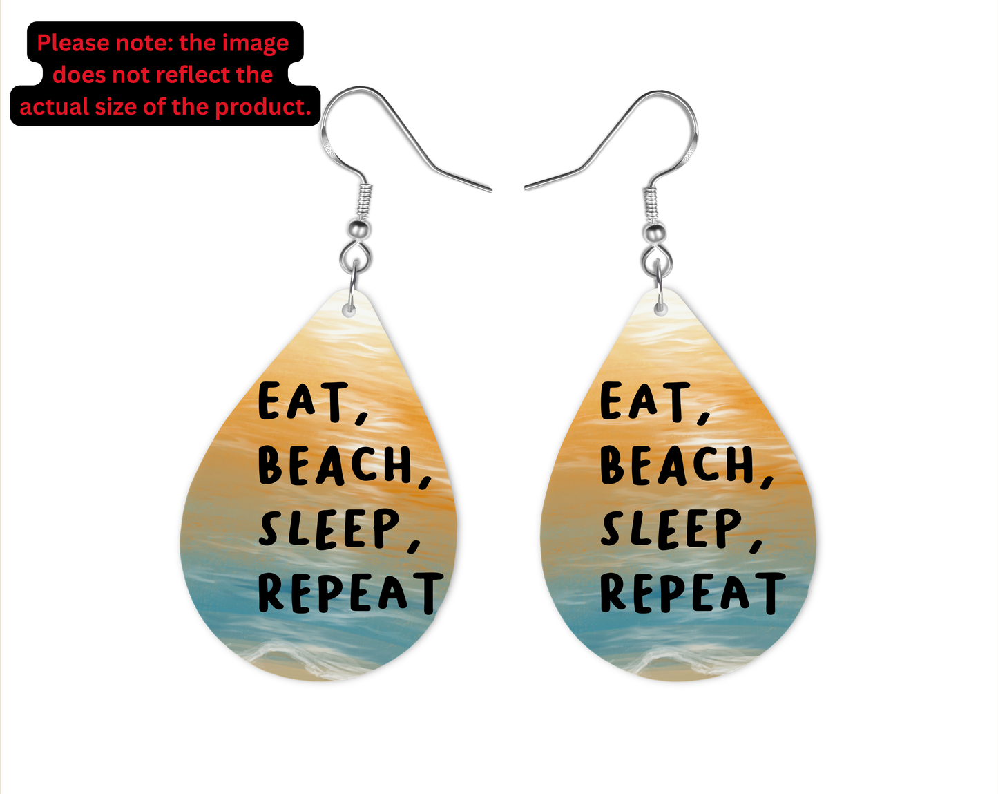 Eat, Beach, Sleep, Repeat Teardrop Earrings