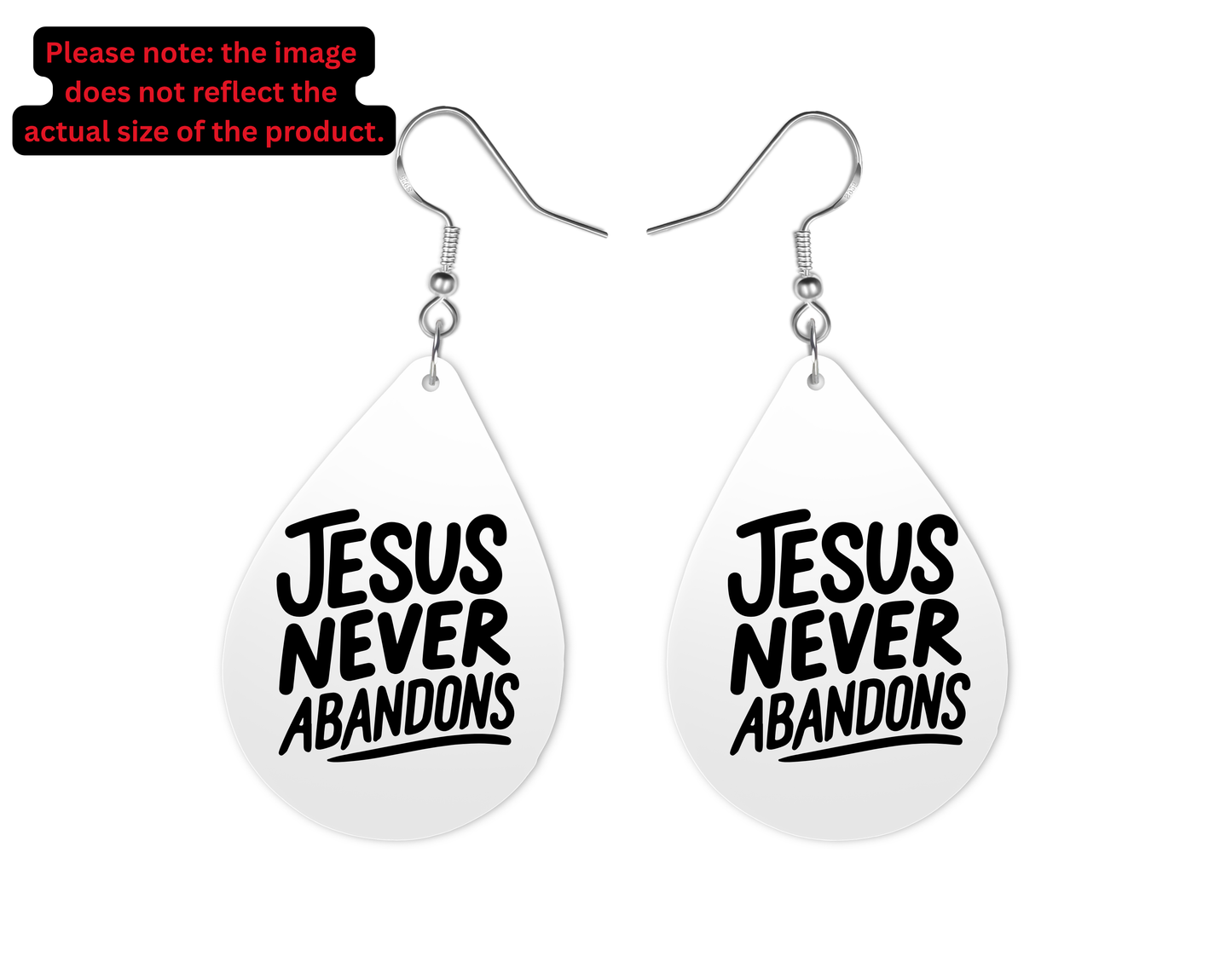 Jesus Never Abandons Teardrop Earrings